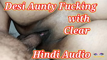 Desi Aunty Ki Garam Chudai With Clear Hindi Moans And Dirty Talk